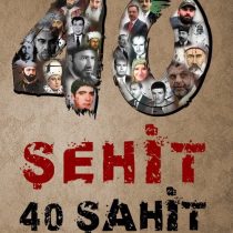 40 ŞEHİT 40 ŞAHİT ÖN