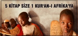 5 kitap size 1 Kur’an-ı Kerim Afrika’ya